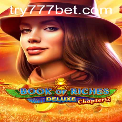 Exploring the Enchanting World of Book of Riches Deluxe Chapter 2